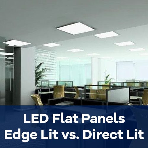 edge lit vs direct lit led flat panel light fixtures