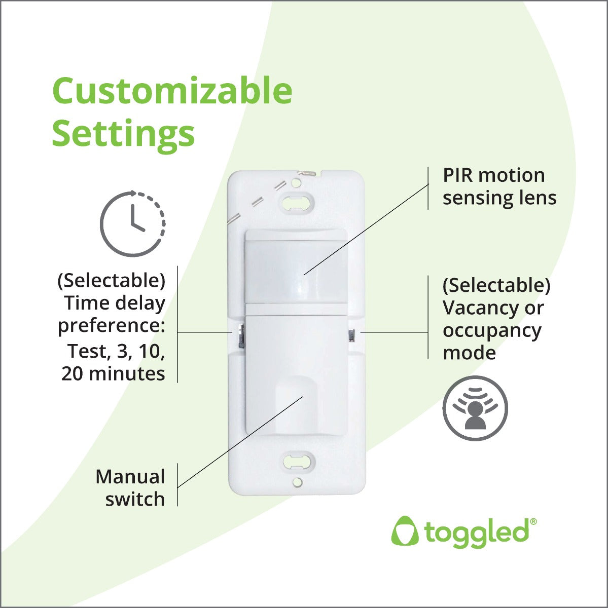 Toggled BRI-VOS201 Motion Sensor Switch Customizable Settings